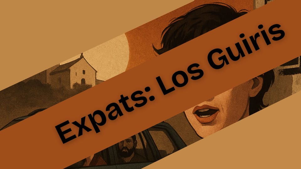 Expats: Los Guiris - Pilot